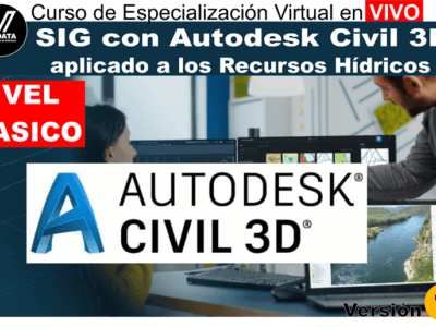 SIG con Autodesk Civil 3D aplicado a los Recursos Hídricos, nivel Básico